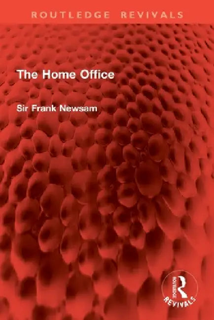 The Home Office by Frank Newsam