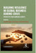 Building Resilience in Global Business During Crisis: Perspectives from Emerging Markets by Suraksha Gupta, Ashish Gupta, Jitender Kumar