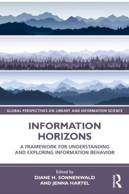 Information Horizons by Diane H. Sonnenwald