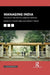 Managing India: The Idea of IIMs and its Changing Contexts by R Rajesh Babu, Manish Thakur