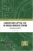 Labour and Capital Use in Indian Manufacturing by Anjali Tandon