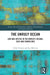 The Unruly Ocean: Law and Justice in the World's Oceans, Seas and Shorelines by Erika Techera, Joy McCann