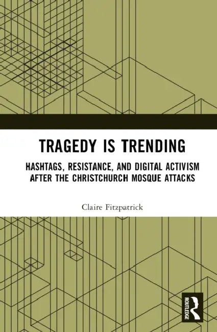 Tragedy is Trending by Claire Fitzpatrick