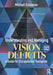 Understanding and Managing Vision Deficits by Scheiman, Mitchell