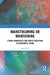 Mainstreaming or Maintaining: Ethnic Minorities and Their Education in Southwest China by Wei Wang