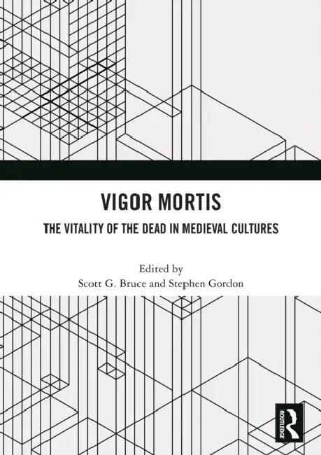 Vigor Mortis by Scott G. Bruce