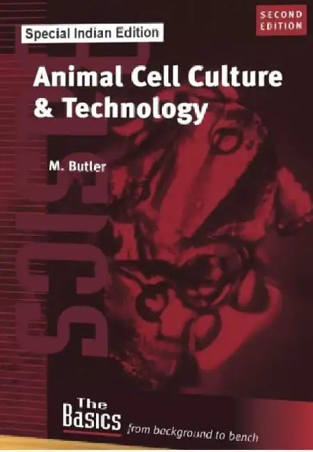 Animal Cell Culture And Technology 2Ed by Butler M.