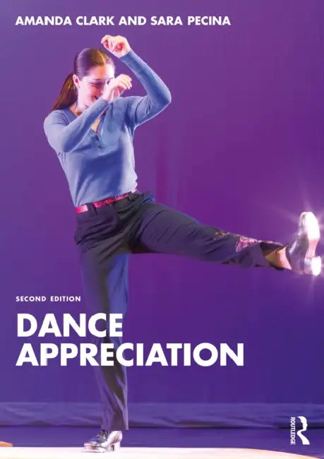 Dance Appreciation by Amanda Clark
