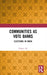 Communities as Vote Banks: Elections in India by Zaheer Ali
