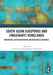 South Asian Diasporas and (Imaginary) Homelands: Narratives, Representations and Mediated Exchanges by Clelia Clini, Deimantas Valančiūnas