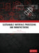 Sustainable Materials Processing and Manufacturing: Proceedings of the 3rd International Conference on Sustainable Materials Processing and Manufactur by Lin Zhu
