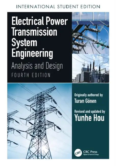 Electrical Power Transmission System Engineering by Gönen Turan