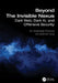 Beyond The Invisible Nexus: Dark Web, Dark AI, and Offensive Security by Akashdeep Bhardwaj, Saksham Garg