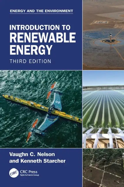 Introduction to Renewable Energy by Vaughn C. Nelson