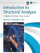 Introduction to Structural Analysis: Indeterminate Structures by Meesala Chakradhara Rao