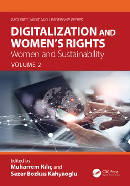 Digitalization and Women's Rights: Women and Sustainability by Muharrem Kiliç