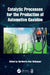 Catalytic Processes for the Production of Automotive Gasoline by Heriberto Díaz Velázquez