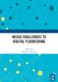 Media Challenges to Digital Flourishing by Sandra Borden