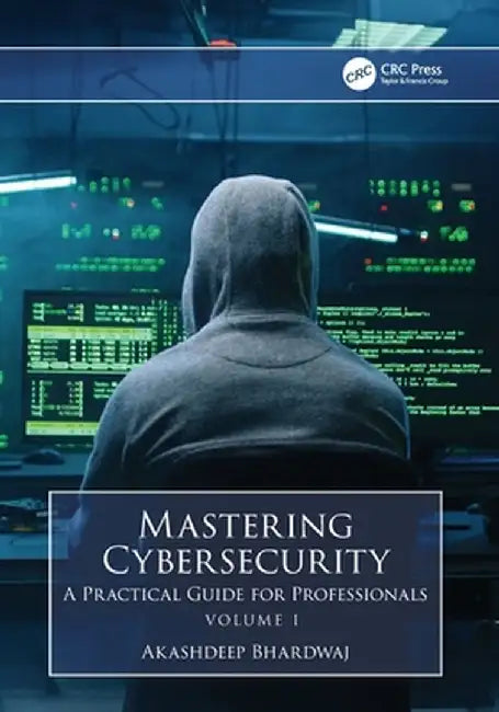 Mastering Cybersecurity by Bhardwaj, Akashdeep