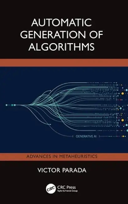 Automatic Generation of Algorithms by Victor Parada