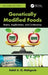 Genetically Modified Foods: Basics, Applications, and Controversy by Salah E. O. Mahgoub