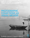 Photographic Collections as Visual Method: Innovation and Creativity in Asia by Terence Heng