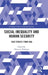 Social Inequality and Human Security: Case Studies from Asia by Christian Ploberger