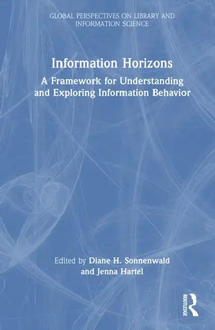Information Horizons by Diane H. Sonnenwald