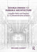 Double-Design for Durable Architecture: Long-Life Fabric and Function for the Democratisation of Space by Michael Cassidy