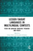 Lesser-Taught Languages in Multilingual Contexts: Focus on Language Variation, Pedagogy, and Policy by Gilles Forlot, Seraphin Kamdem