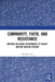 Community, Faith, and Resistance: Writing Religious Resurgence in Select British Muslim Fiction by Sk Sagir Ali
