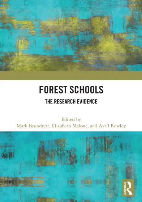 Forest Schools by Mark Brundrett
