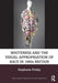 Whiteness And The Visual Appropriation Of Race In 1980S Britain by Stephanie Polsky