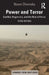 Power and Terror: Conflict, Hegemony, and the Rule of Force by Noam Chomsky