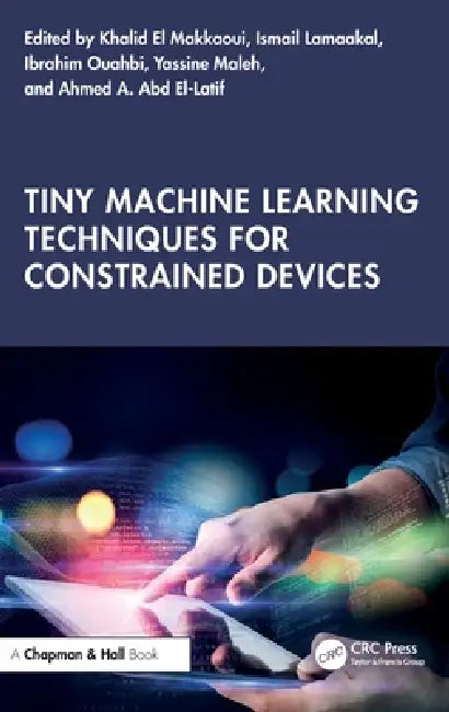 Tiny Machine Learning Techniques for Constrained Devices by Khalid El-Makkaoui