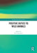 Positive Duties to Wild Animals by Kyle Johannsen
