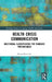 Health Crisis Communication: Multimodal Classification for Pandemic Preparedness by Sheng-Hsun Lee