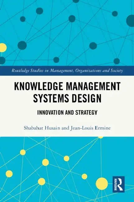 Knowledge Management Systems Design by Shabahat Husain