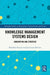 Knowledge Management Systems Design by Shabahat Husain