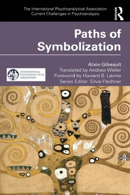 Paths of Symbolization by Alain Gibeault