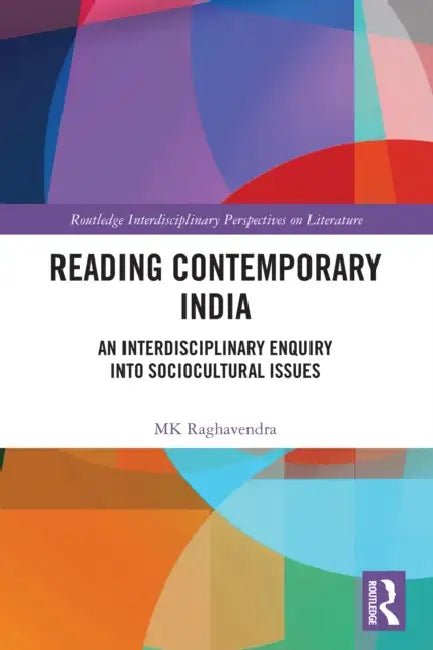 Reading Contemporary India by Mk Raghavendra