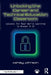 Unlocking the Career and Technical Education Classroom by Ashley Johnson