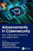Advancements in Cybersecurity: Next-Generation Systems and Applications by Agbotiname Lucky Imoize