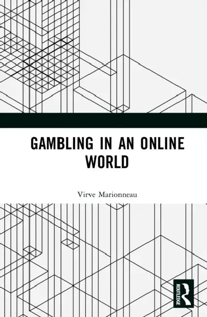 Gambling in an Online World by Virve Marionneau