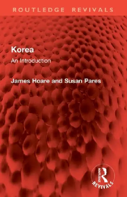 Korea: An Introduction by James Hoare