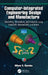 Computer-Integrated Engineering Design and Manufacture: Modelling, Simulation, and Analysis using AutoCAD, MasterCAM, and Arena by Wilson R. Nyemba