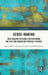 Sense-Making: New Sensory Methods for Exploring the Past and Imagining Possible Futures by Sheryl Boyle