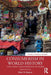 Consumerism in World History: The Global Transformation of Desire by Peter N. Stearns