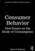 Consumer Behavior: New Essays on the Study of Consumption by Morris B. Holbrook
