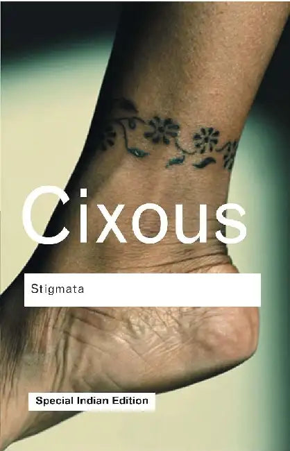 Stigmata by Helene Cixous